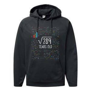 Square Root Of 289 17th Birthday 17 Year Old Gifts Math Bday Performance Fleece Hoodie