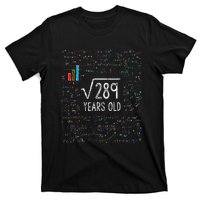 Square Root Of 289 17th Birthday 17 Year Old Gifts Math Bday T-Shirt