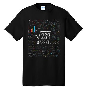 Square Root Of 289 17th Birthday 17 Year Old Gifts Math Bday Tall T-Shirt