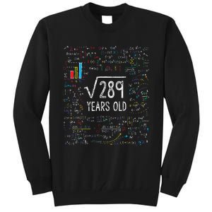 Square Root Of 289 17th Birthday 17 Year Old Gifts Math Bday Tall Sweatshirt