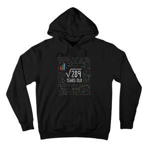 Square Root Of 289 17th Birthday 17 Year Old Gifts Math Bday Tall Hoodie