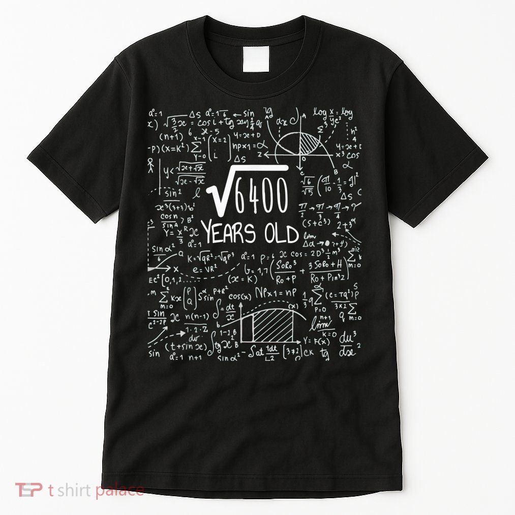 Square Root of 6400: 80 Years Old - 80th Birthday Tall T-Shirt