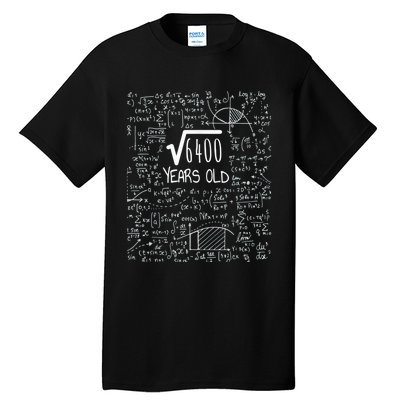 Square Root of 6400: 80 Years Old - 80th Birthday Tall T-Shirt