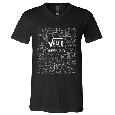 Square Root of 6400: 80 Years Old - 80th Birthday V-Neck T-Shirt