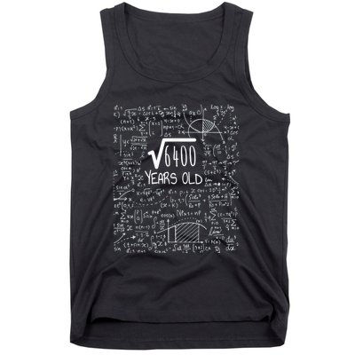 Square Root of 6400: 80 Years Old - 80th Birthday Tank Top