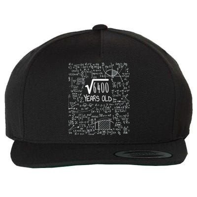 Square Root of 6400: 80 Years Old - 80th Birthday Wool Snapback Cap