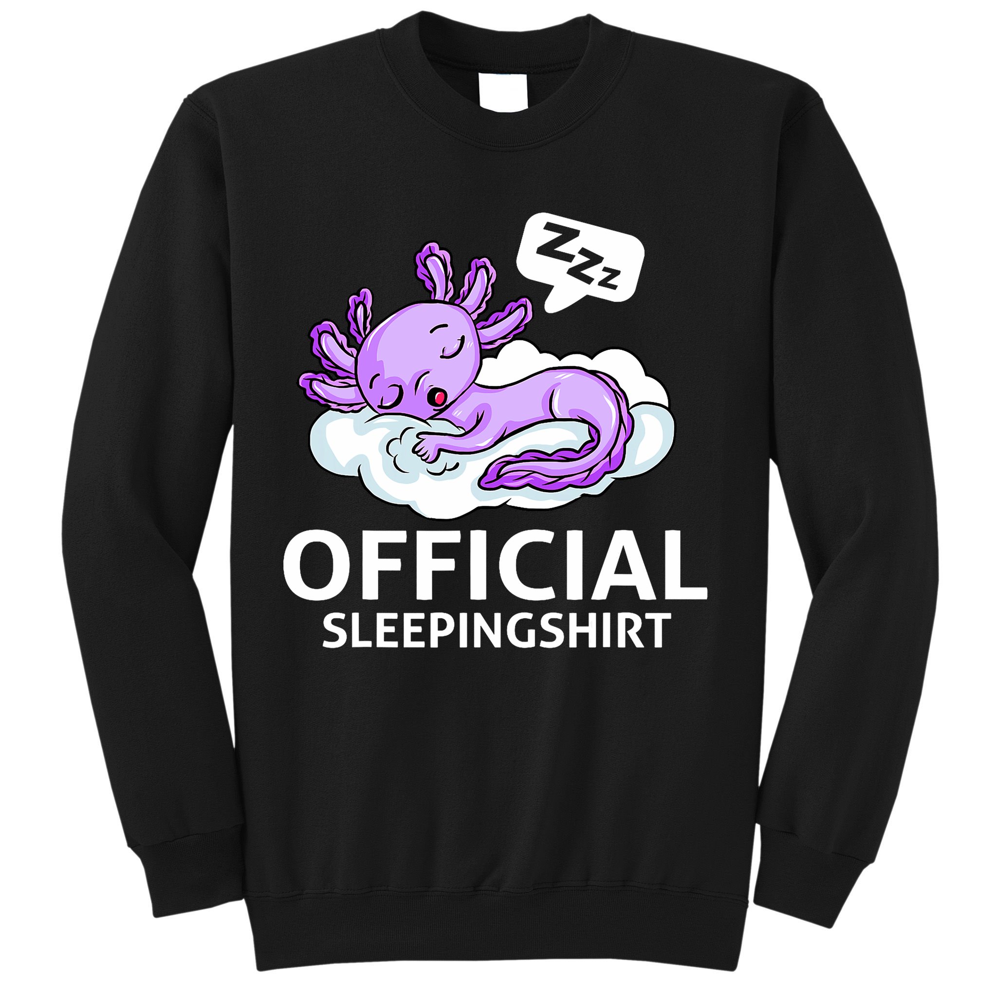 Sleepolotl Relaxolotl Offic.ial Sleepingclothes Axolotl O.fficial Sleeping Outfit Pyjamas Amazon Sweatshirt
