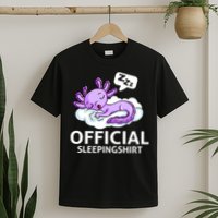 Sleepolotl Relaxolotl Offic.ial Sleepingclothes Axolotl O.fficial Sleeping Outfit Pyjamas Amazon T-Shirt