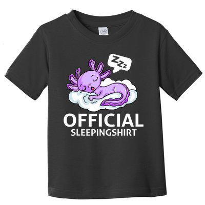Sleepolotl Relaxolotl Offic.ial Sleepingclothes Axolotl O.fficial Sleeping Outfit Pyjamas Amazon Toddler T-Shirt