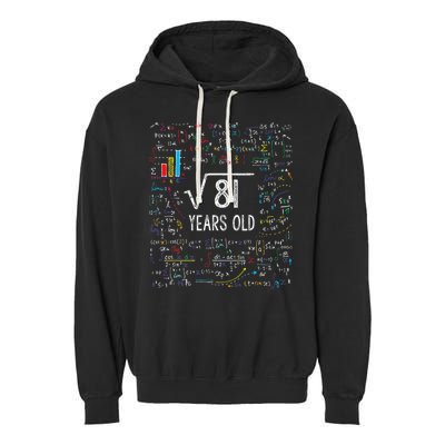 Square Root Of 81 9th Birthday 9 Year Old Gifts Math Bday Garment-Dyed Fleece Hoodie