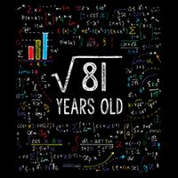 Square Root Of 81 9th Birthday 9 Year Old Gifts Math Bday Button
