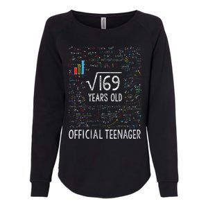 Square Root Of 169 13 Years Old Nager Birthday Womens California Wash Sweatshirt