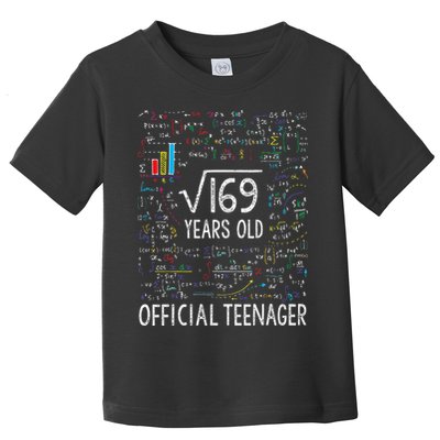 Square Root Of 169 13 Years Old Nager Birthday Toddler T-Shirt