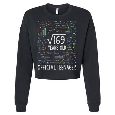 Square Root Of 169 13 Years Old Nager Birthday Cropped Pullover Crew