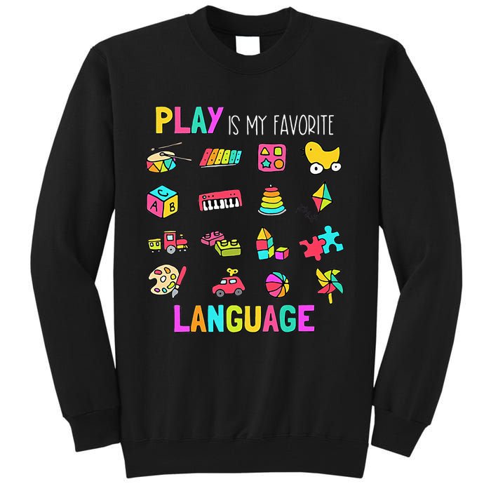 Speech Rapy Play Is My Favorite Language Slp Rapist Tall Sweatshirt