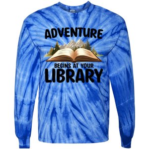 Summer Reading Program 2024 Adventure Begins At Your Library Gift Tie-Dye Long Sleeve Shirt