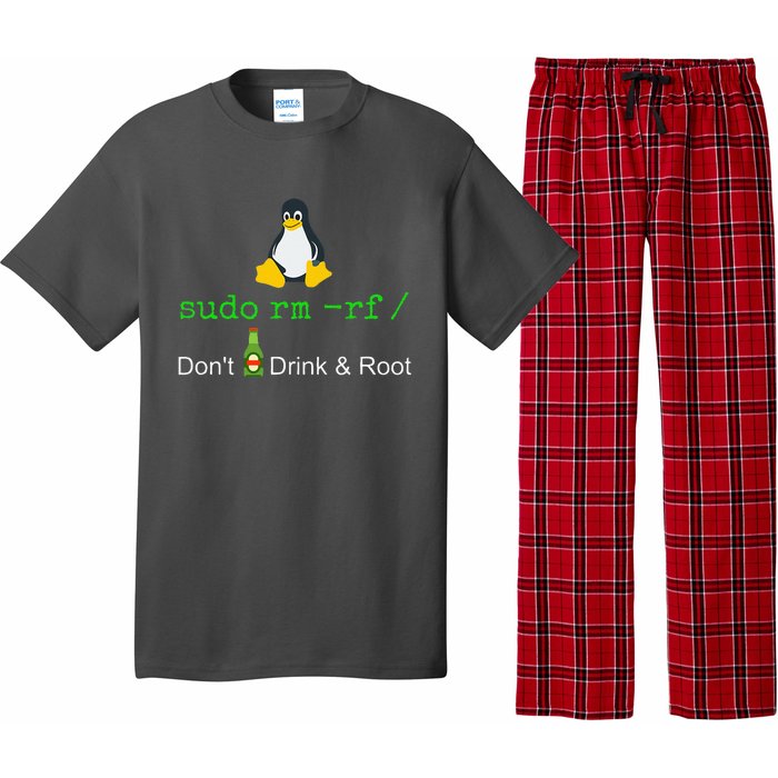 Sudo Rm Rf Dont Drink And Root Linux Pajama Set