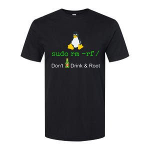 Sudo Rm Rf Dont Drink And Root Linux Softstyle CVC T-Shirt