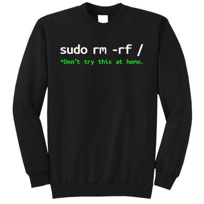 Sudo Rm Rf Unisexchild Linux Programmer Engineer Opensource Sweatshirt