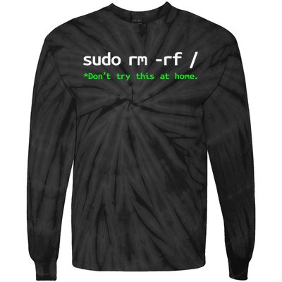 Sudo Rm Rf Unisexchild Linux Programmer Engineer Opensource Tie-Dye Long Sleeve Shirt