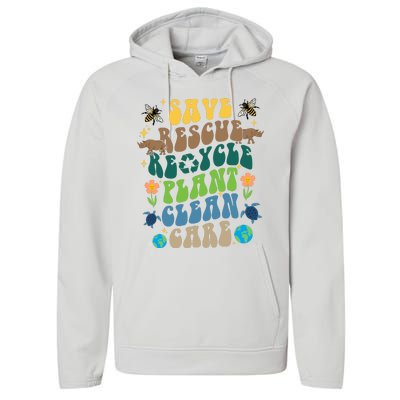 Save Rescue Recycle Plant Clean Care Earth Day Performance Fleece Hoodie