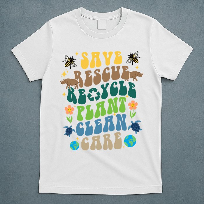 Save Rescue Recycle Plant Clean Care Earth Day T-Shirt