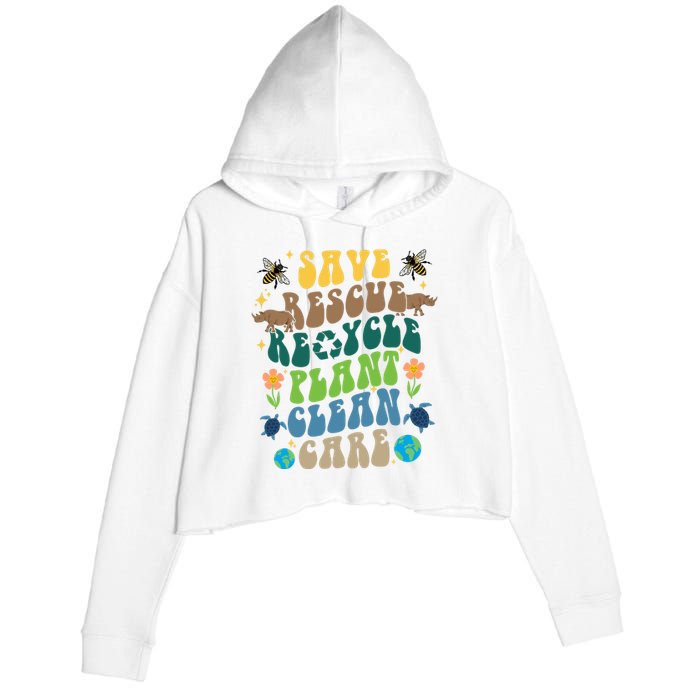 Save Rescue Recycle Plant Clean Care Earth Day Crop Fleece Hoodie