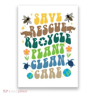 Save Rescue Recycle Plant Clean Care Earth Day Poster