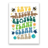 Save Rescue Recycle Plant Clean Care Earth Day Poster