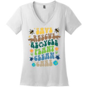 Save Rescue Recycle Plant Clean Care Earth Day Women's V-Neck T-Shirt