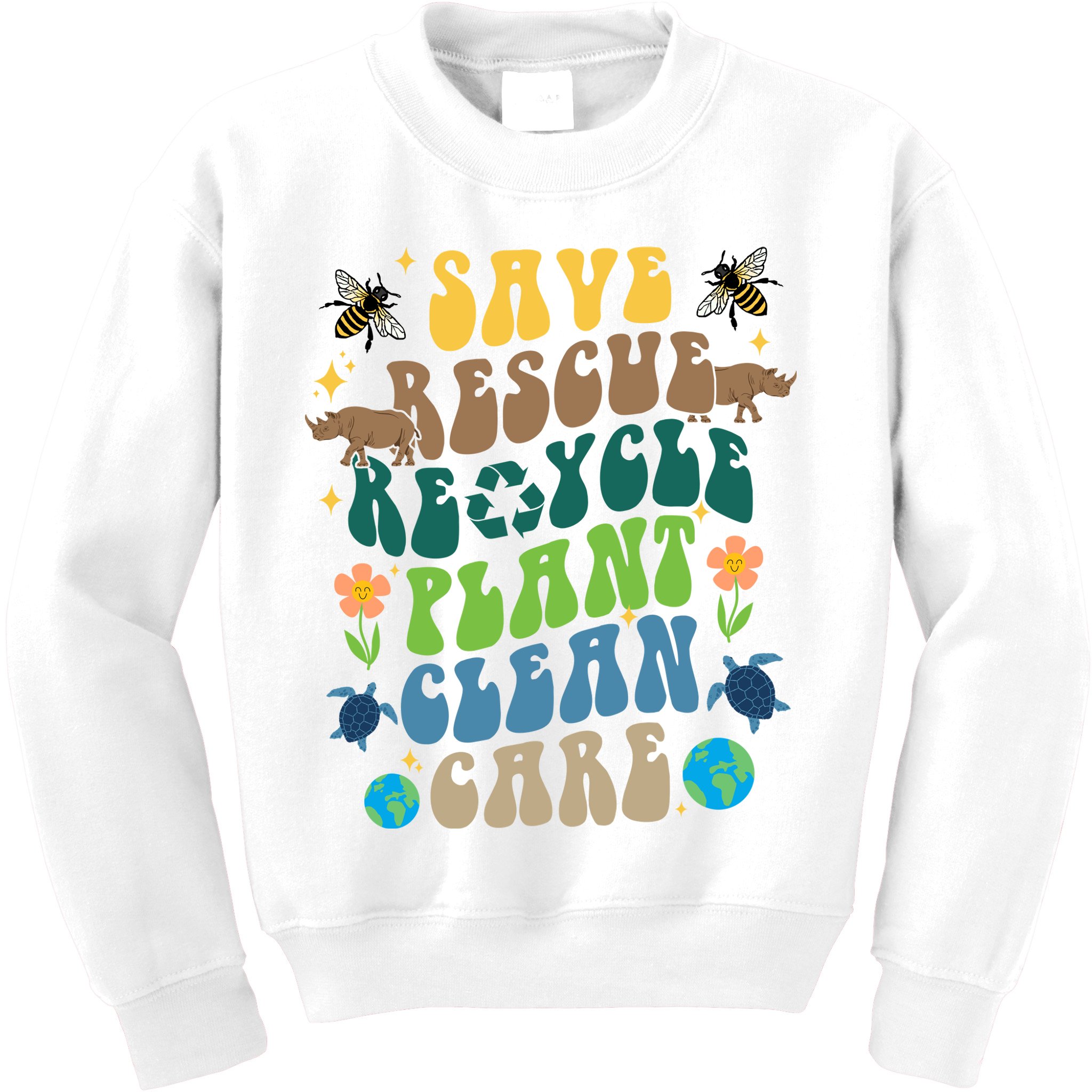 Save Rescue Recycle Plant Clean Care Earth Day Kids Sweatshirt