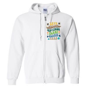 Save Rescue Recycle Plant Clean Care Earth Day Full Zip Hoodie