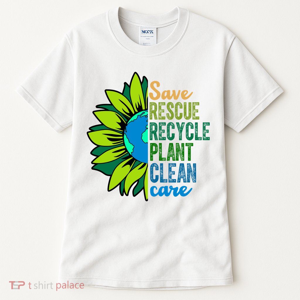 Save Rescue Recycle Plant Clean Care Earth Day Tall T-Shirt