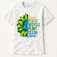 Save Rescue Recycle Plant Clean Care Earth Day Tall T-Shirt