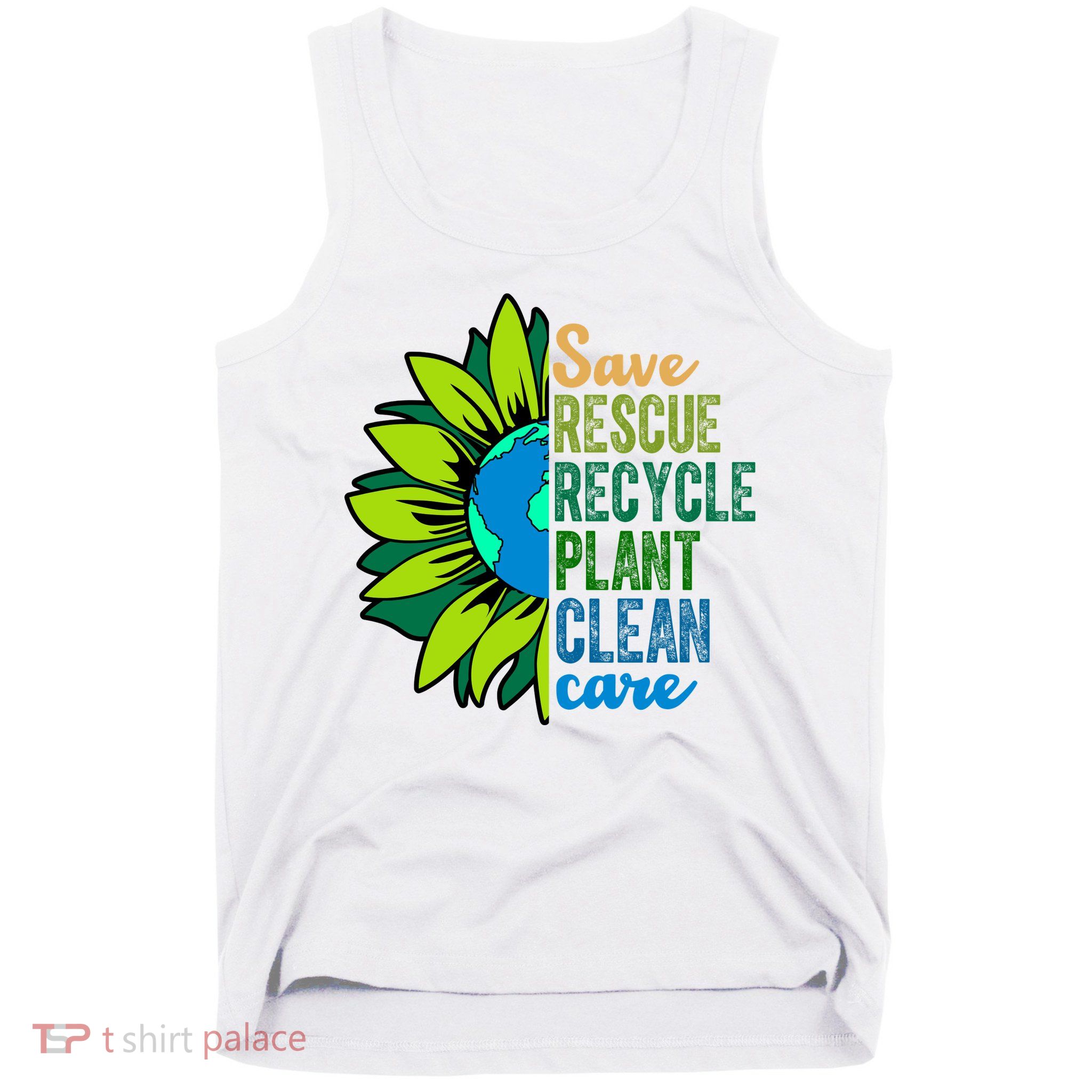 Save Rescue Recycle Plant Clean Care Earth Day Tank Top