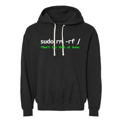 Sudo Rm Rf Linux, Programmer, Engineer, Opensource Garment-Dyed Fleece Hoodie