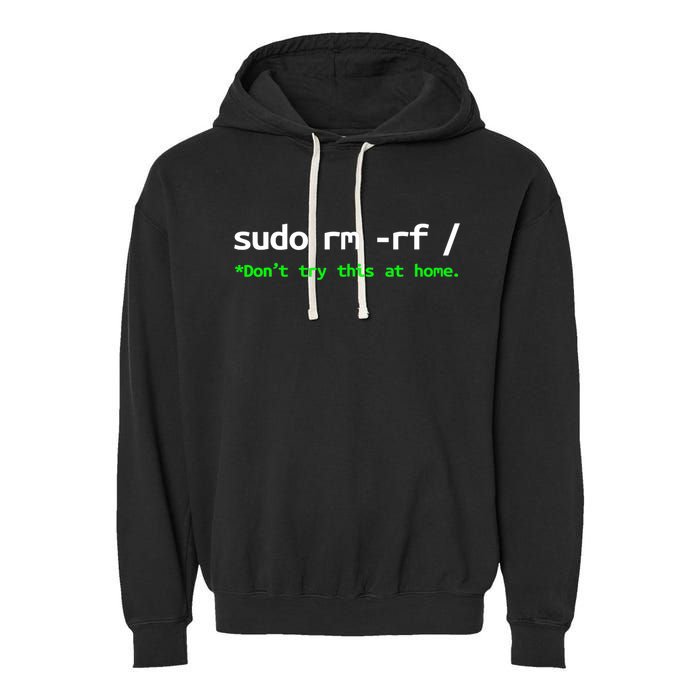 Sudo Rm Rf Linux, Programmer, Engineer, Opensource Garment-Dyed Fleece Hoodie