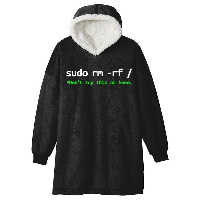 Sudo Rm Rf Linux, Programmer, Engineer, Opensource Hooded Wearable Blanket