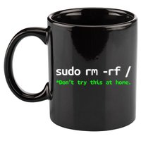 Sudo Rm Rf Linux, Programmer, Engineer, Opensource 11oz C Handle Ceramic Mug