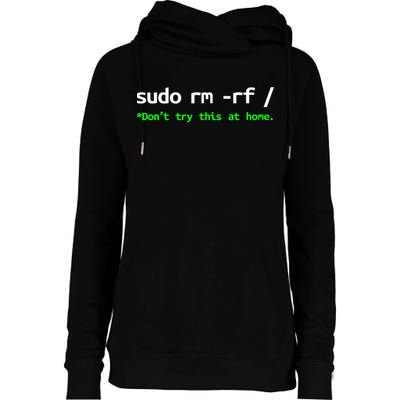 Sudo Rm Rf Linux, Programmer, Engineer, Opensource Womens Funnel Neck Pullover Hood
