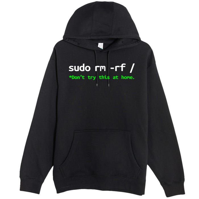 Sudo Rm Rf Linux, Programmer, Engineer, Opensource Premium Pullover Hoodie