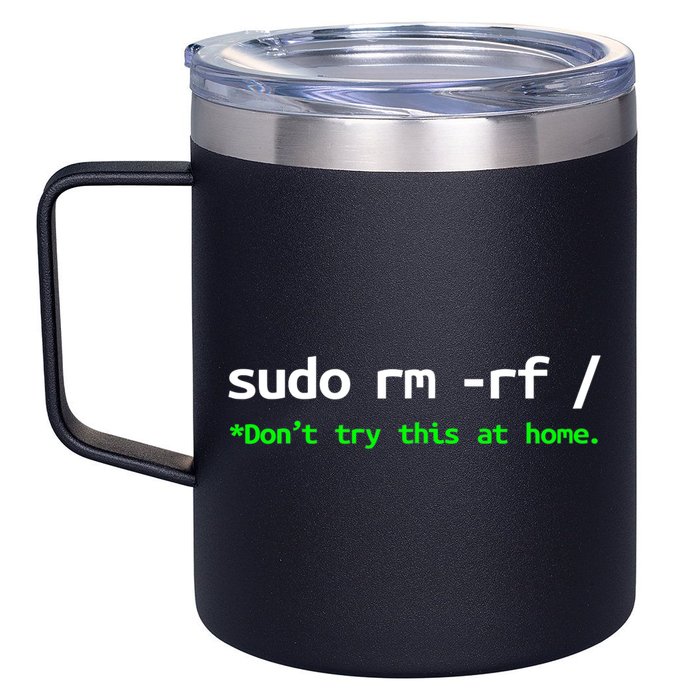 Sudo Rm Rf Linux, Programmer, Engineer, Opensource 12oz Stainless Steel Coffee Mug