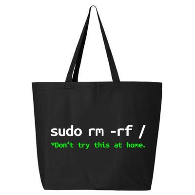Sudo Rm Rf Linux, Programmer, Engineer, Opensource 25L Jumbo Tote