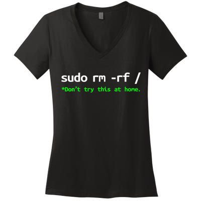 Sudo Rm Rf Linux, Programmer, Engineer, Opensource Women's V-Neck T-Shirt