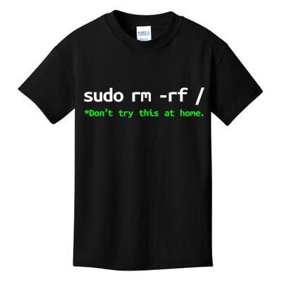 Sudo Rm Rf Linux, Programmer, Engineer, Opensource Kids T-Shirt