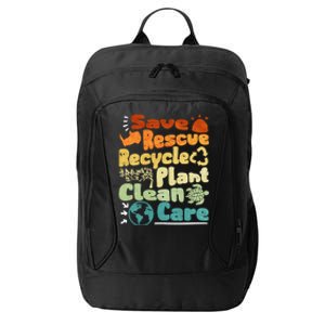 Save Rescue Recycle Plan Clean Care Climate Change Gift City Backpack