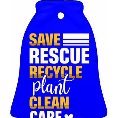 Save Rescue Recycle Plant Clean Care Nature Earth Day Meaningful Gift Ceramic Bell Ornament