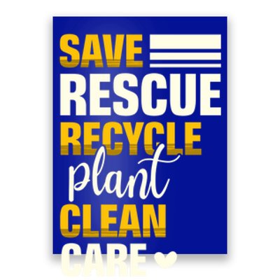 Save Rescue Recycle Plant Clean Care Nature Earth Day Meaningful Gift Poster