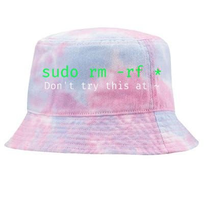 Sudo Rm Rf Don’T Try This At Tie-Dyed Bucket Hat