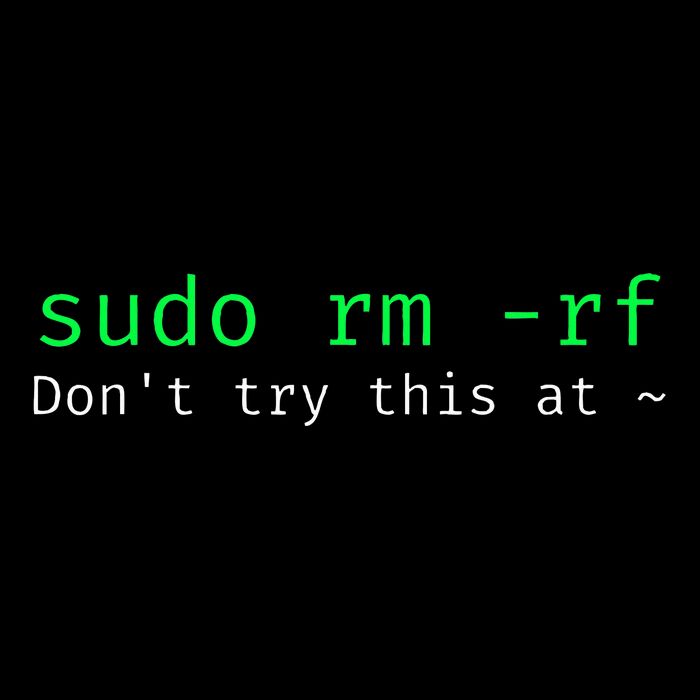 Sudo Rm Rf Funny Linux Sysadmin Command Line Mousepad